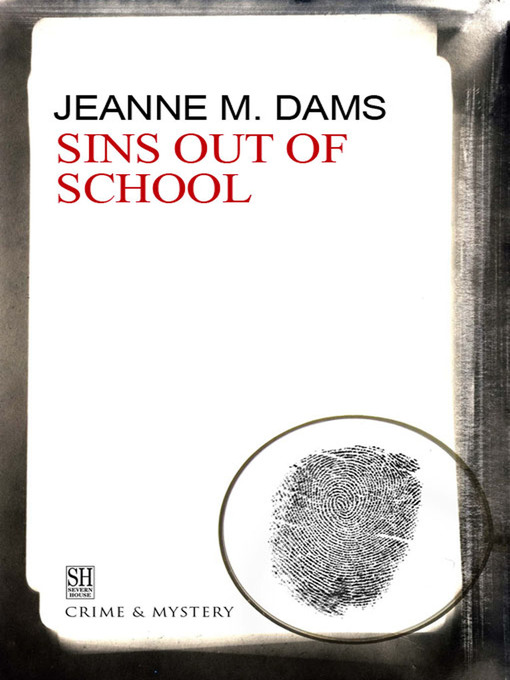 Title details for Sins Out of School by Jeanne M. Dams - Available